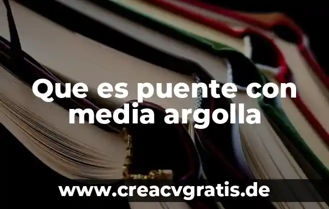 Que es y para que sirve media wiki 5 Que es puente con media argolla