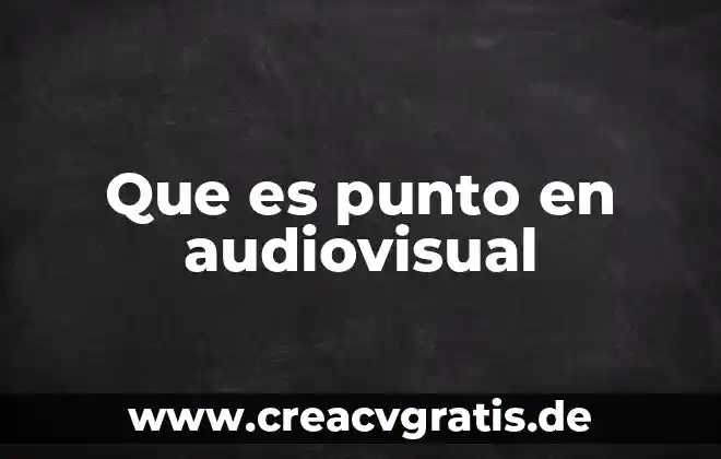 Que es la paz significado para niños 4 Que es punto en audiovisual