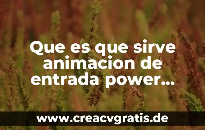 Color parrafo dibujo edicion que es en power point 3 Que es que sirve animacion de entrada power point