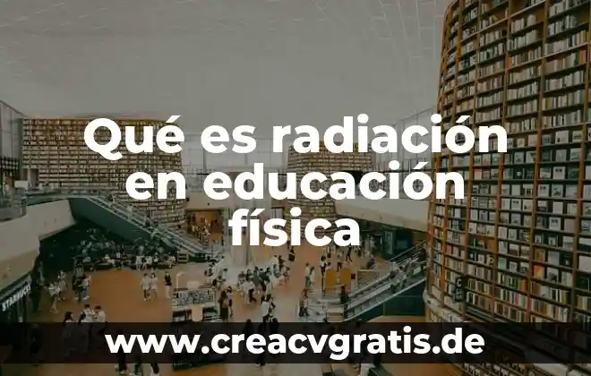 Que es paradoja y ejemplos en educación física 6 Qué es radiación en educación física