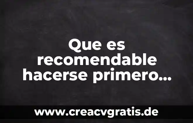 Por que es recomendable comer sanahorias 6 Que es recomendable hacerse primero una mastografia o un ultrasonido