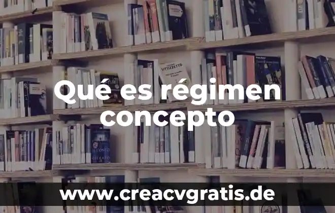 Que es de planta o temporal 7 Qué es régimen concepto