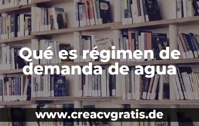 Según Alexander Chayanov que es el agua 7 Qué es régimen de demanda de agua
