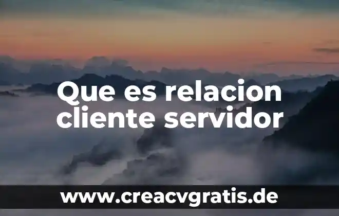 Que es una encuesta de servicio al cliente 8 Que es relacion cliente servidor