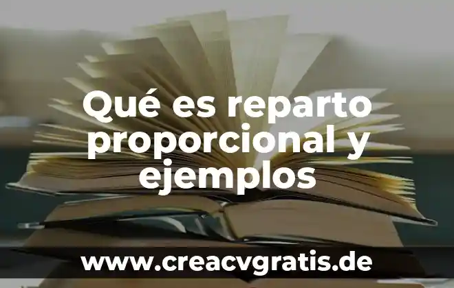 Representación proporcional puntos de por qué es mejor 5 Qué es reparto proporcional y ejemplos