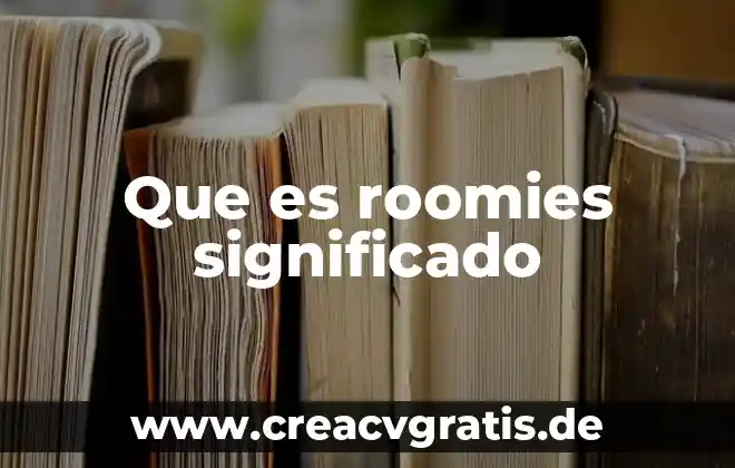 Que es el bullying significado causas y consecuencias 7 Que es roomies significado