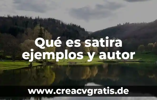 Qué es la perspectiva con autor 7 Qué es satira ejemplos y autor