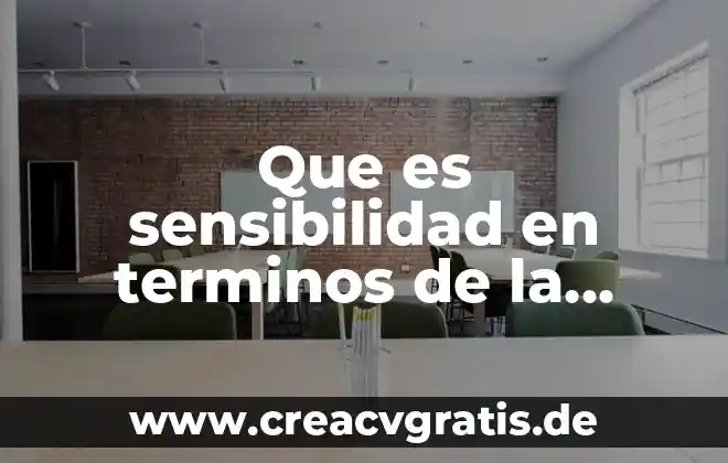 Que es un sol en terminos de sustancias dispersas 6 Que es sensibilidad en terminos de la metrologia