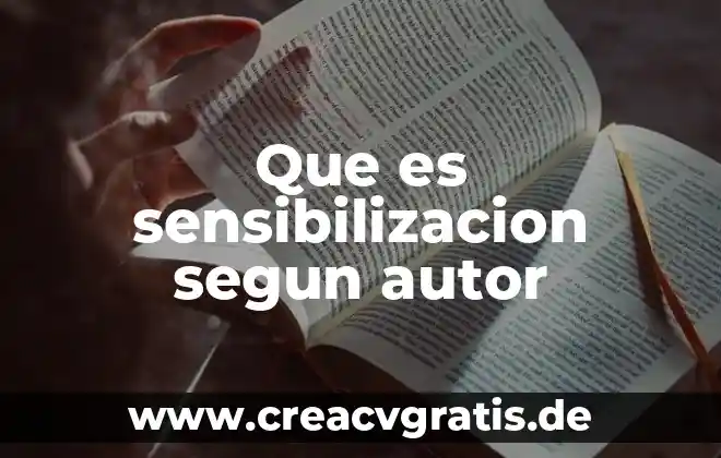 Qué es el ser humano según filosofía 8 Que es sensibilizacion segun autor