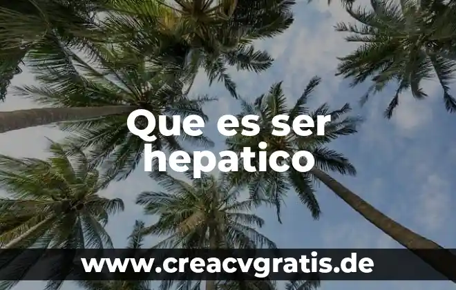 Que es la señal de la cruz para niños 3 Que es ser hepatico