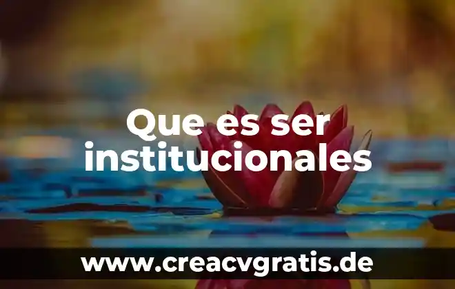 Que es necesario para ser trader 7 Que es ser institucionales