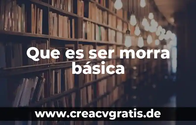 Que es ser negligente 3 Que es ser morra básica