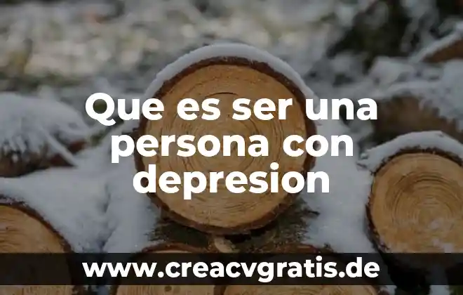 Que es ser una persona desatenta 6 Que es ser una persona con depresion