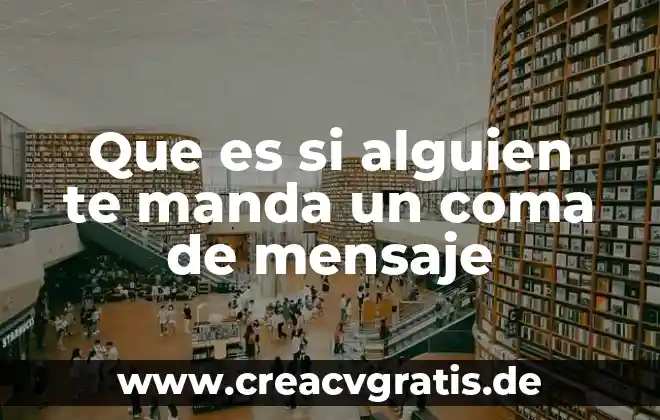 Cómo te comportas con alguien cuando reconoces que es diferente 5 Que es si alguien te manda un coma de mensaje