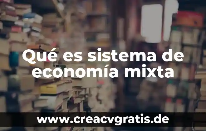 Que es un factor de señal sistema taguchi 3 Qué es sistema de economía mixta