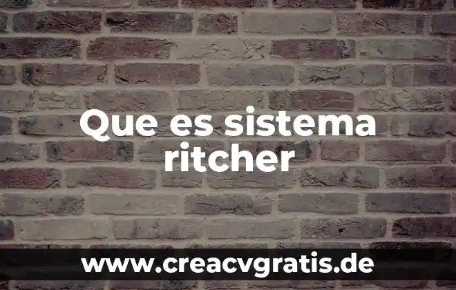 Que es unidad básica producción 7 Que es sistema ritcher