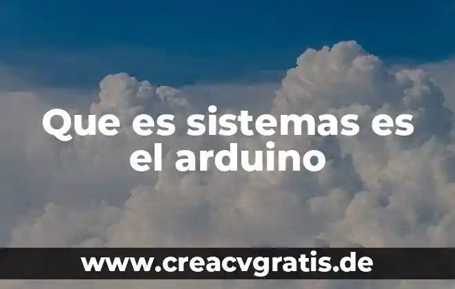 Que es el codgo de comercio 6 Que es sistemas es el arduino