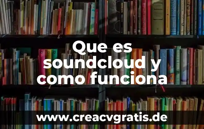 Qué es una señal analógica en informática 4 Que es soundcloud y como funciona