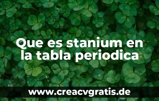 Que es una tabla dinamica en base de datos 4 Que es stanium en la tabla periodica