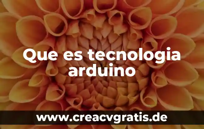 Qué es la tecnología móvil 8 Que es tecnologia arduino