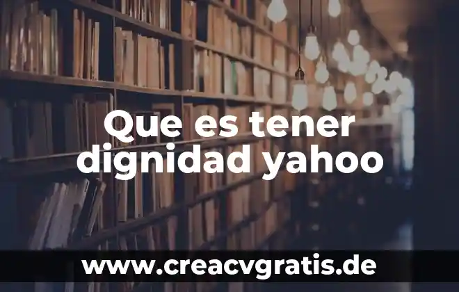 Que es dieresis y ejemplos yahoo 5 Que es tener dignidad yahoo