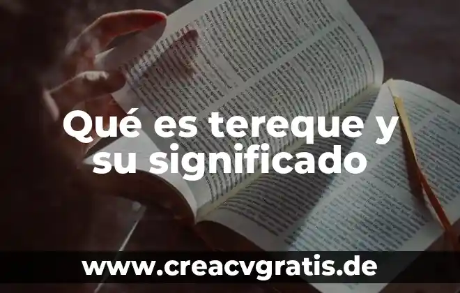 Que es nombre comun significado para zoologia 8 Qué es tereque y su significado