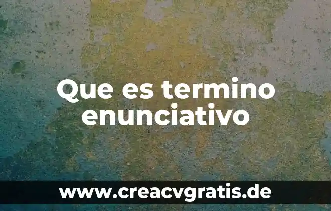 Qué es etimología del término ayuntamiento 6 Que es termino enunciativo