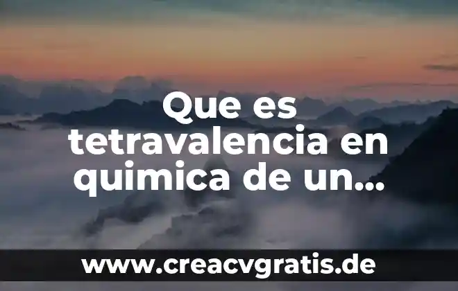 Qué es un contaminante del agua química 6 Que es tetravalencia en quimica de un libro