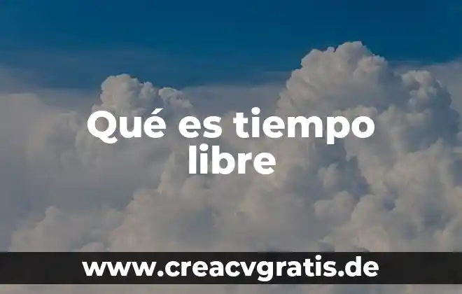 Lógica de predicados que es 7 Qué es tiempo libre