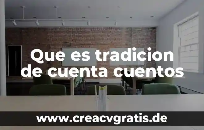 Que es un cuentos populares 3 Que es tradicion de cuenta cuentos