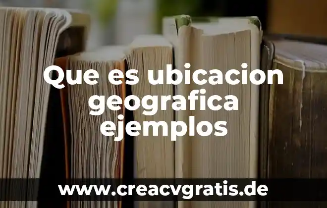 Que es una propiedad reducida y ejemplos 8 Que es ubicacion geografica ejemplos