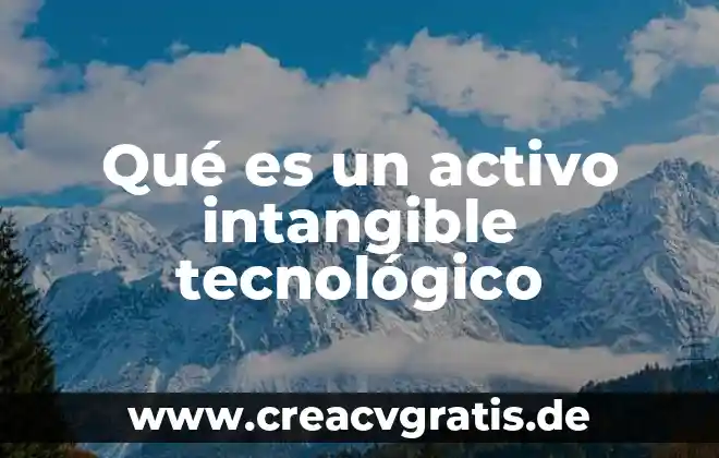Que es el principio activo de la herbicidas 6 Qué es un activo intangible tecnológico