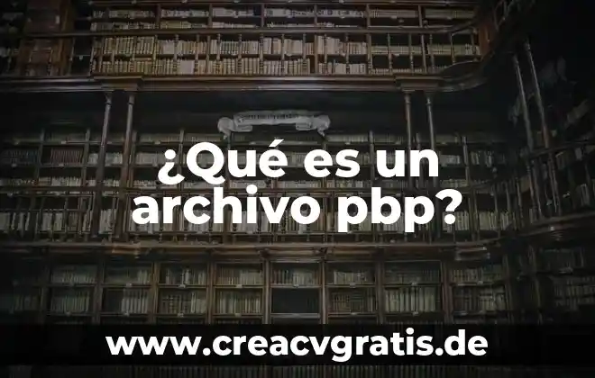 Que es una pestaña de archivo chome 7 ¿Qué es un archivo pbp?
