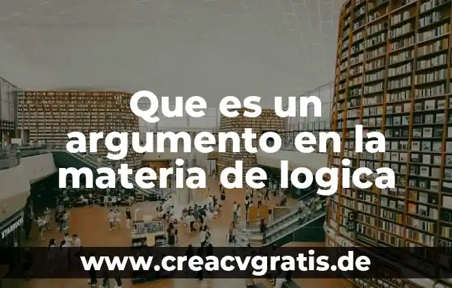 Qué es exhorto en materia civil 3 Que es un argumento en la materia de logica