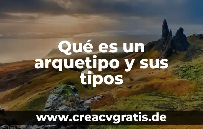 Que es un lubricante y sus tipos 4 Qué es un arquetipo y sus tipos