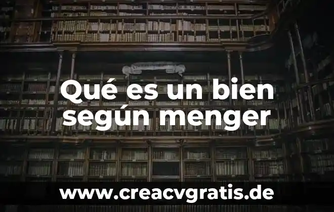 Que es un plan de comunicacion y marketing 5 Qué es un bien según menger