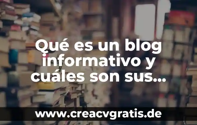 Que es una cabecera municipal y cuales son sus funciones 7 Qué es un blog informativo y cuáles son sus funciones