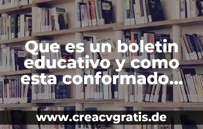 Que es signo de interaccion en matemáticas 4 Que es un boletin educativo y como esta conformado ejemplo
