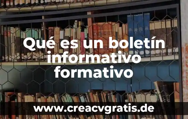 Que es un boletin de noticias y ejemplos 3 Qué es un boletín informativo formativo
