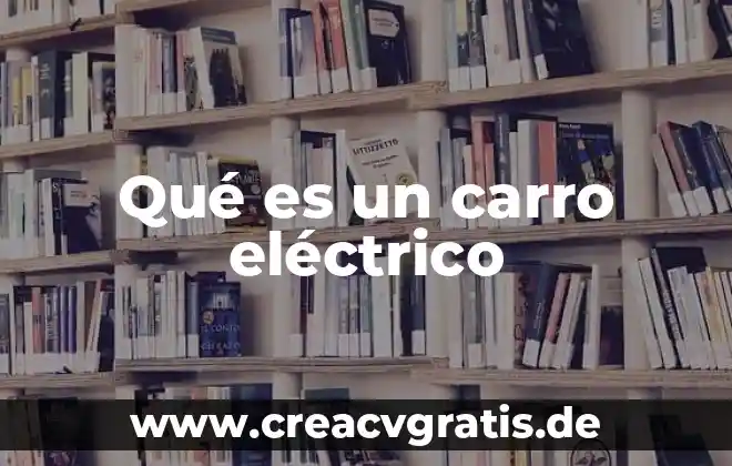 Que es la computadora de viaje en un carro 3 Qué es un carro eléctrico