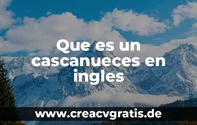 Nombre del juego que es como una granja 8 Que es un cascanueces en ingles