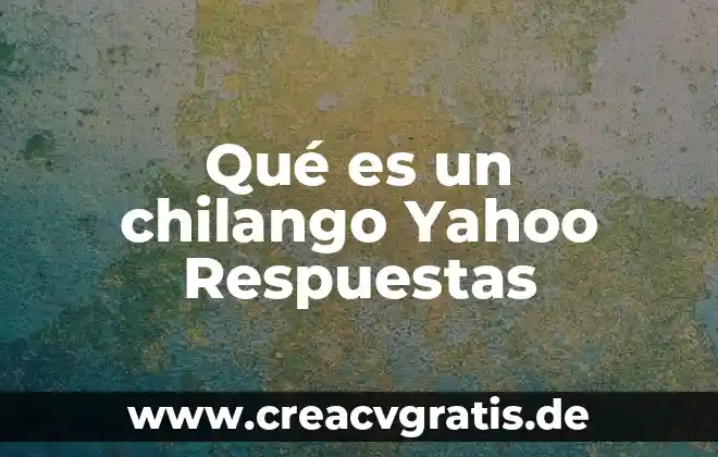 Qué es la ley de ampere yahoo 4 Qué es un chilango Yahoo Respuestas