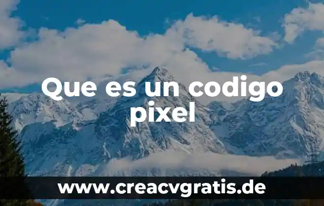 Qué es el nombre segú n el código civil 5 Que es un codigo pixel