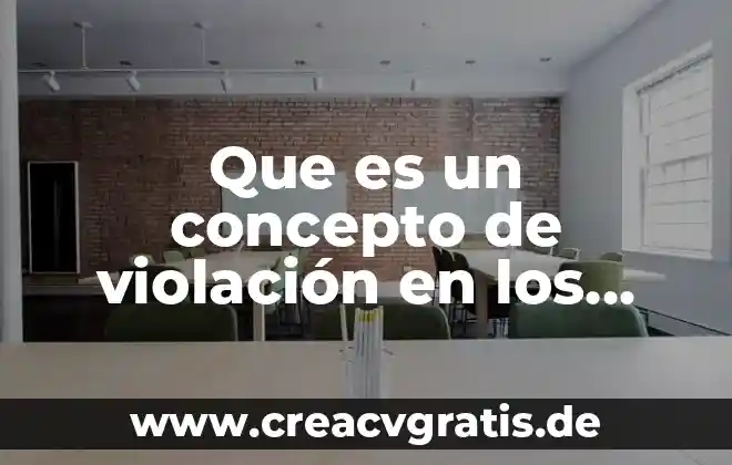 Ley del impuesto del valor agregado que es 4 Que es un concepto de violación en los agravios