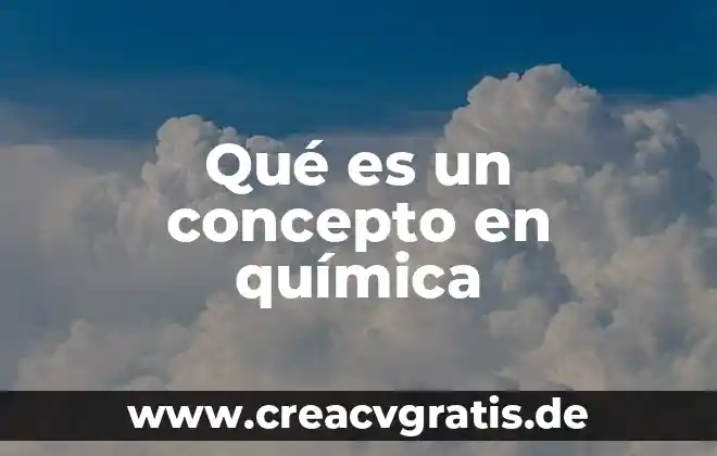 Qué es concepto estadístico 3 Qué es un concepto en química