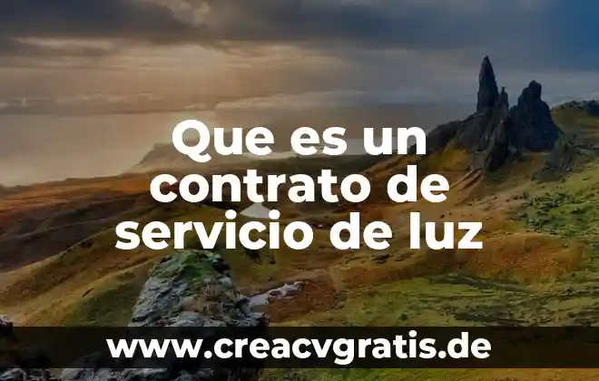 Que es clausulas de contrato 4 Que es un contrato de servicio de luz