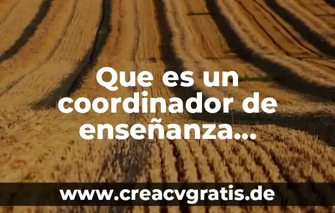Qué es la enfermería con especialidad concepto 4 Que es un coordinador de enseñanza enfermeria