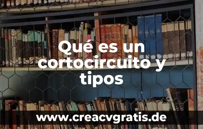 Que es el sistema sg1 8 Qué es un cortocircuito y tipos