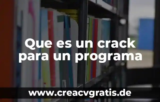 Que es pintar con agua 8 Que es un crack para un programa