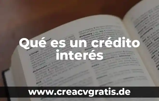 Qué es un crédito de INFONAVIT 5 Qué es un crédito interés